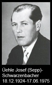 Üehle-Josef-Sepp-Schwarzenbacher-1924-bis-1975